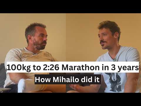 Video 100kg to 2:26 Marathon in 3 years - Mihailo Vukoji?i?