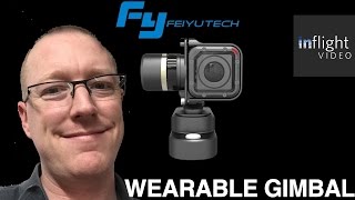 Feiyu Tech WGS-3 Wearable Gimbal | Unboxing & Review | inflight Video