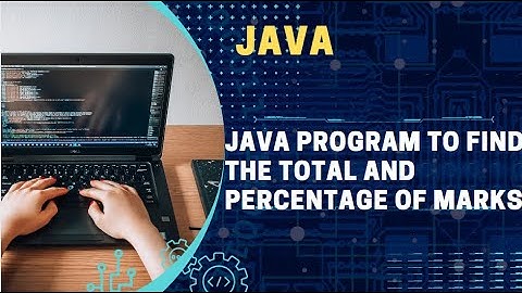 Java interview program to find the total and percentage of marks || முழுமையான விளக்கம் தமிழில்