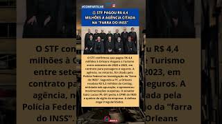 🚨 Agência de turismo alvo da PF teve contrato milionário com o STF 🚨 Agência de turismo alvo da PF teve contrato milionário com o STF