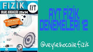 BİLGİ SARMAL AYT FİZİK 12.DENEME