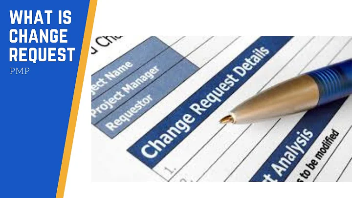 What is Change Request