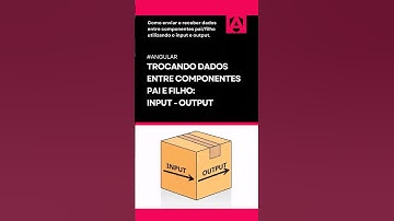 Angular: comunicação entre componente pai (parent) e filho (child) - #angular #frontend