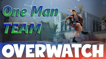 One Man Team CS:GO OVERWATCH