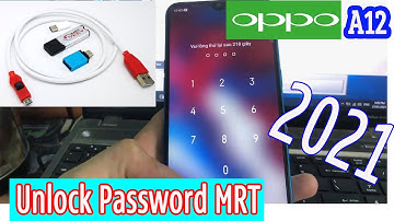 OPPO A12 Unlock password MRT dongle 3.71 | OPPO A12 Pattern unlock