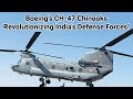 @#Boeing's @#Chinooks Transform Defense to India