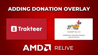 Adding Donation Overlay In AMD Relive (New UI)