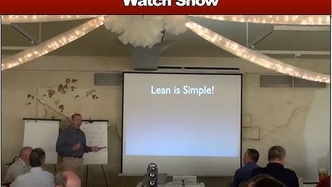 Lean Manufacturing - Lean is Simple - FastCap