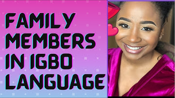 Igbo lesson 3 - Family Members in Igbo. Learn #igbo | Igbo for beginners  #igbolanguage #igboFamily