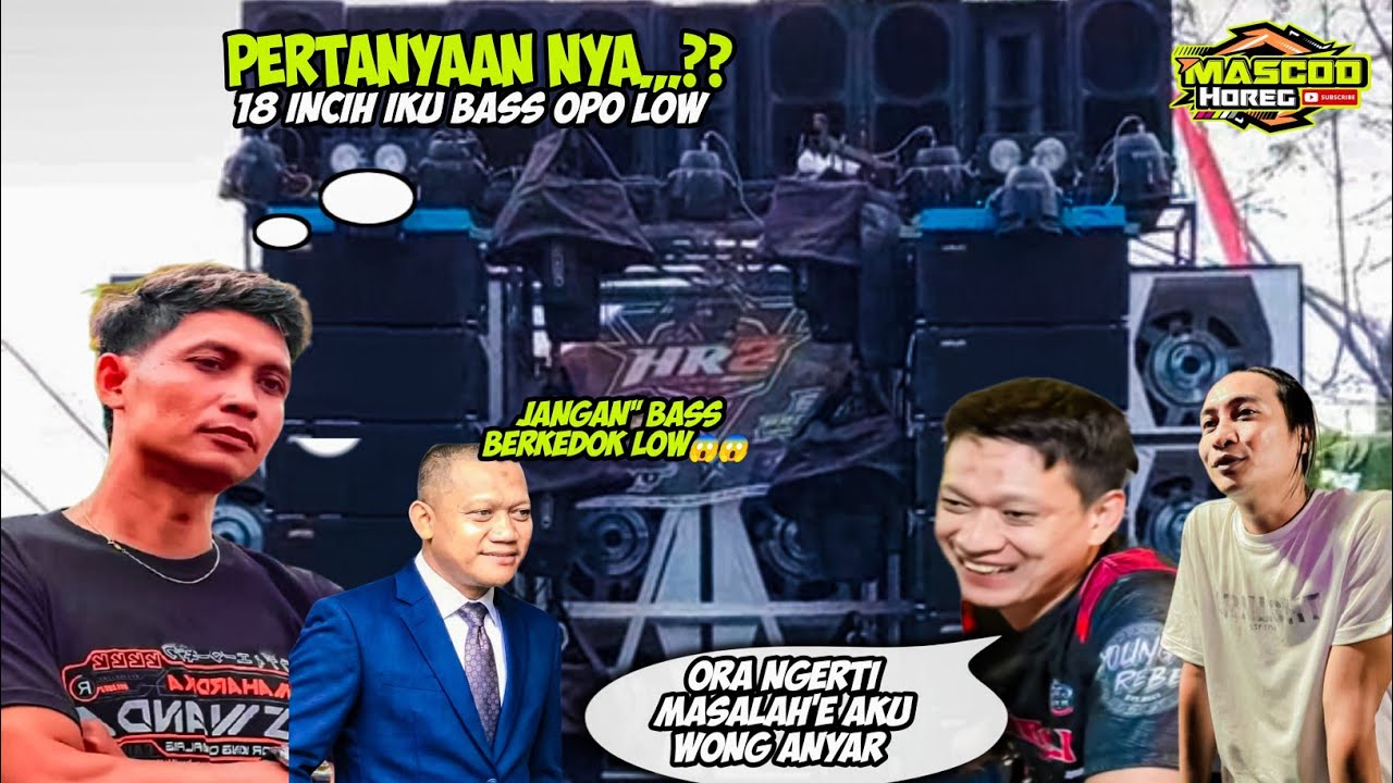 DEBAT SERUUU,,, BOSS JEMAR DAN BAGOES FAMILY, IKU BASS OPO LOW? 15 INCHI AE WEK AKU JARE BASS CILIK