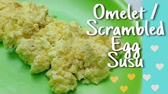 Resep Omelet / Scrambled Egg Susu | Sheeya Story - Durasi: 2.51. 