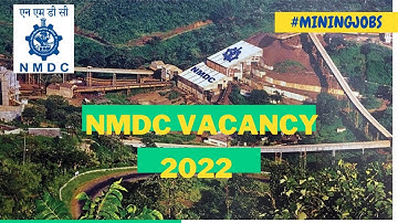 NMDC Ltd Vacancy 2022 I National Mineral Development Corporation Limited Requirement I How to apply