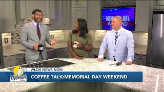 Coffee Talk: Memorial Day Weekend