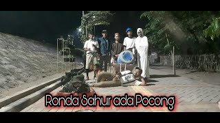 Cerita Ramadhan - Ronda sahur