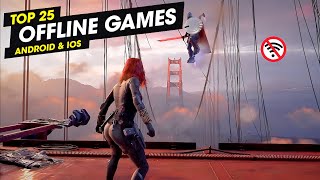 Top 25 New Best OFFLINE Games for Android & iOS of 2024 [Jan-April]