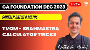 Time Value of Money | Brahmastra Calculator Tricks | Dec 2023 | Sandesh Harkut