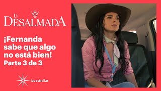 La Desalmada 3/3: ¡Fernanda teme por su vida! | C-42