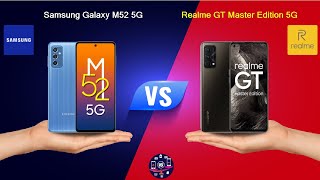 Samsung Galaxy M52 5G Vs Realme GT Master Edition 5G - Full Comparison [Full Specifications]