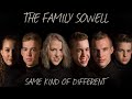 Same kind of different official music  the family sowell