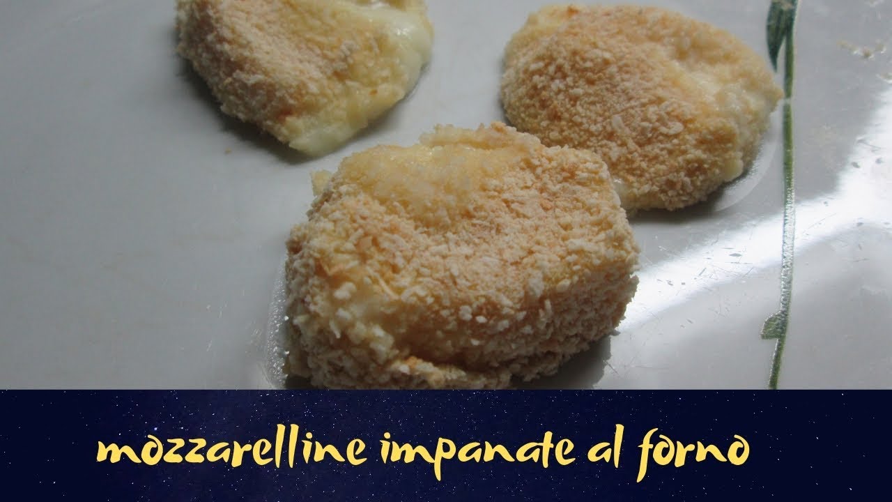 MOZZARELLINE IMPANATE AL FORNO