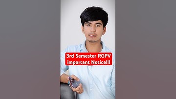 3rd Semester RGPV Important Notice | @Growwithfarooque | #shorts #rgpvexam