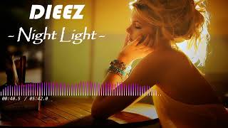 DIEEZ - "Night Light" //Original Mix//