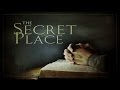 The Secret Place: 1 Hour Piano Music for Prayer & Meditation