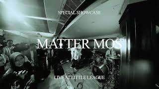 Matter Mos  Jam Makan Siang   At Little League