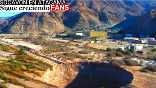 Sigue creciendo el Gigantesco Socavón en Atacama en Chile Tierra Amarilla
