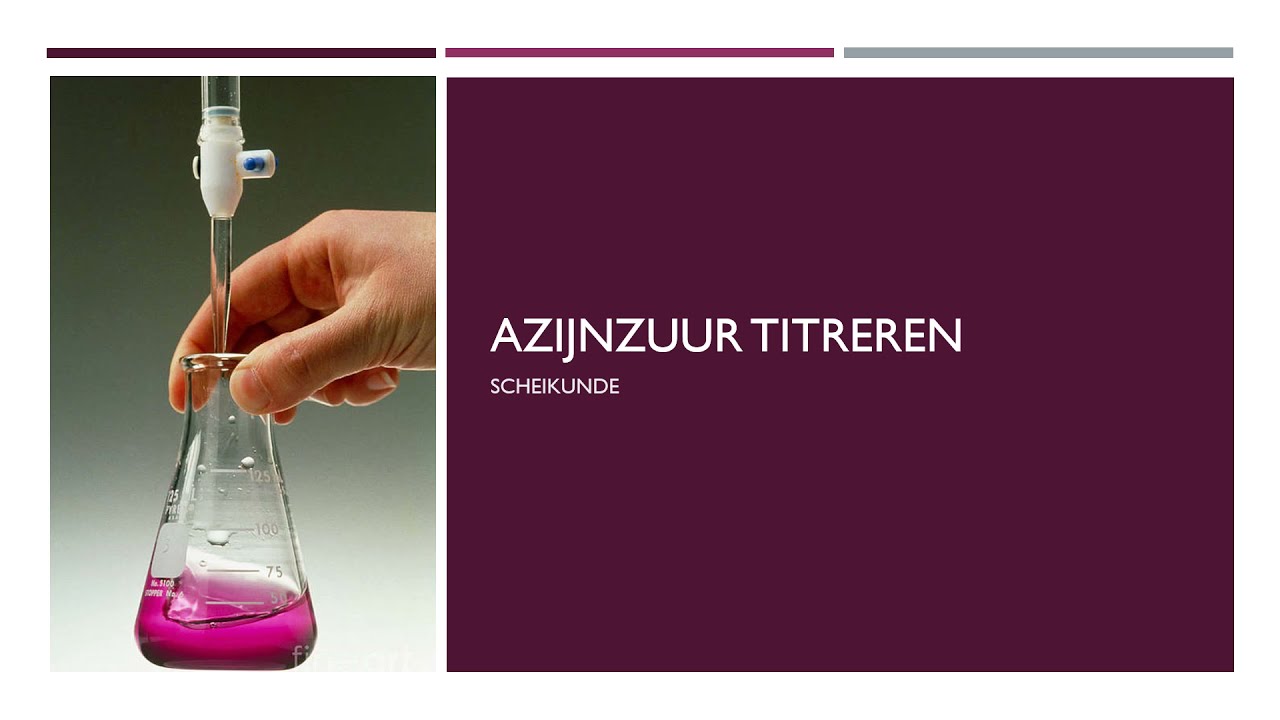 Azijnzuur titreren - YouTube