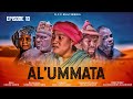 AL UMMATA SEASON 1 EPISODE 10 WITH ENGLISH SUBTITLES