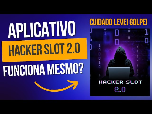 HACKER SLOT - Hacker Slot 2.0 FUNCIONA ?Hacker Slot VALE A PENA