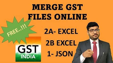 MERGE GSTR2A 2B CONVERT GSTR1 JSON TO EXCEL - ALL ONLINE- FREE TOOL ! ALL EFFICIENT APPS WEBSITE