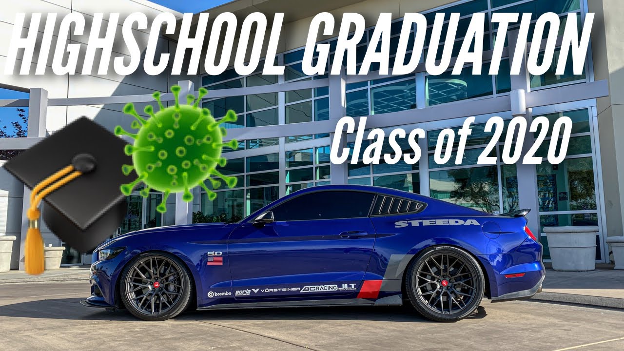 Driving My Mustang GT To High School Graduation (DURING COVID19) YouTube