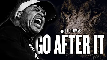 GO AFTER IT - Powerful Motivational Speech