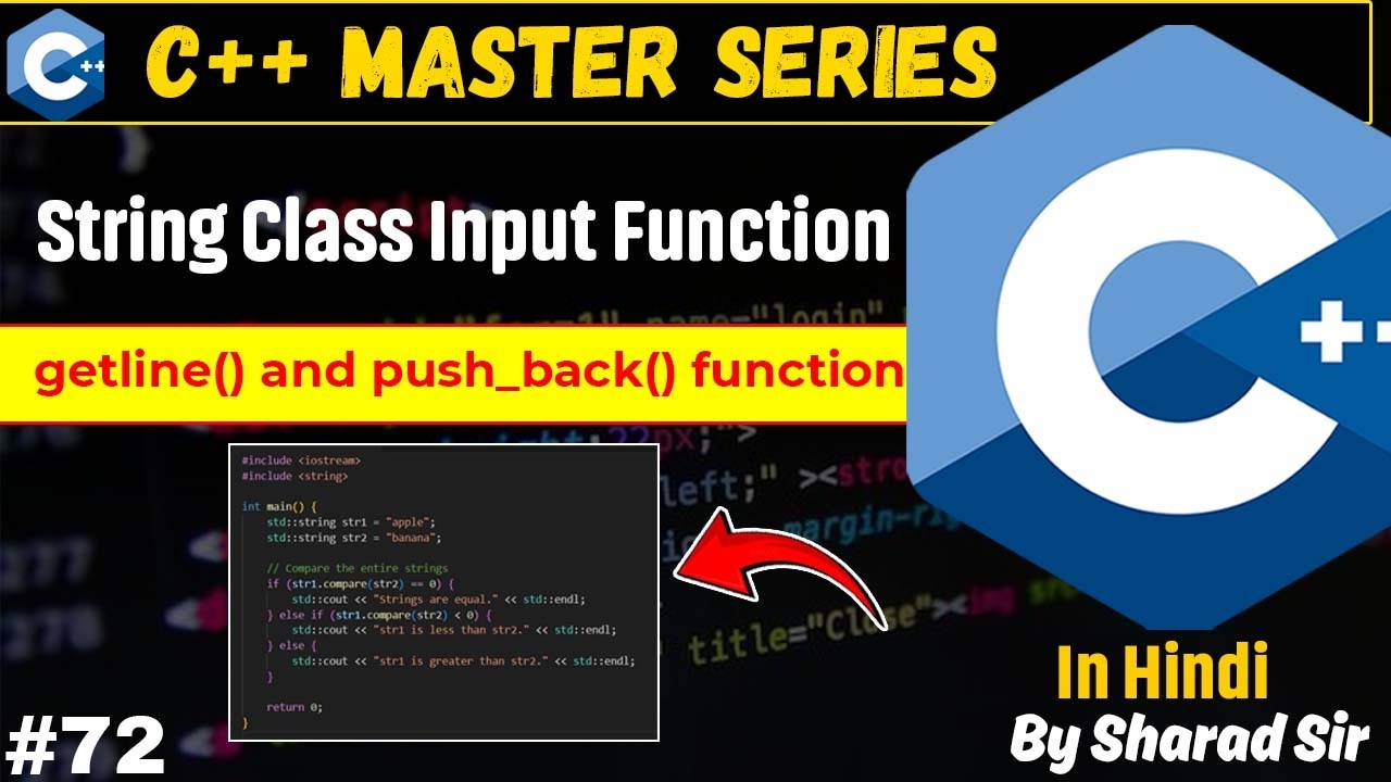 #72 String Class Input Function in C++ Part-1 | getline() & puch_back ...