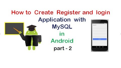 Android Login and Registration with PHP and MySQL :part2 | ShoutCafe.com