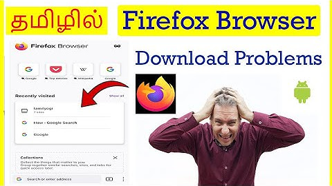 How to Fix Download Problems in Firefox Browser Mobile Tamil | VividTech