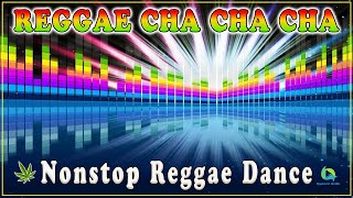 Bagong Nonstop Cha Cha 2023 - New Best Reggae Cha Cha Disco Medley 2023 - Reggae Dance Vol 43