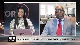 U.S Carries Out Massive Strike Against Isis in Syria -Odunze @AriseNewsChannel