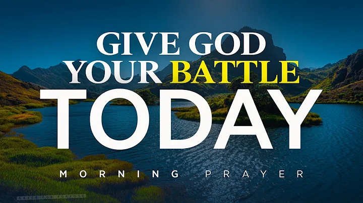 Trust God More and Worry Less | A Blessed Morning Prayer