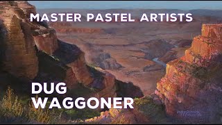 Pastel Painting Artist Dug Waggoner Fine Art Paintings Gallery