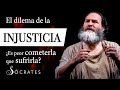 DILEMA de la INJUSTICIA (Sócrates) - ¿Es SER INJUSTO el Peor de los MALES? [Diálogo de Gorgias]