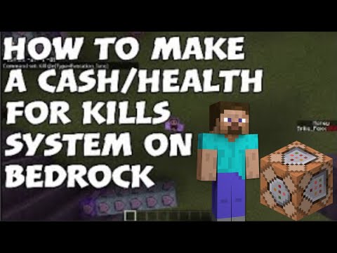 How To Make A Cash/Health For Kills System On Bedrock