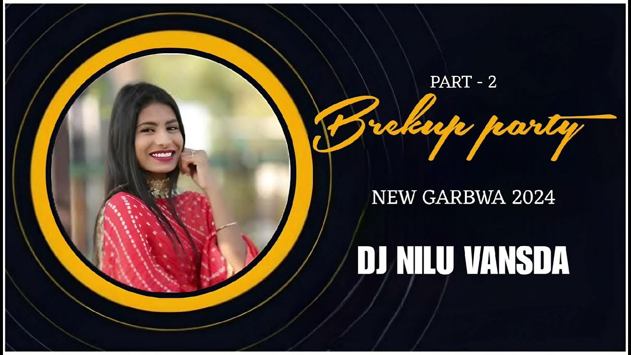 NREKUP PARTY PART 2 NEW GARBA 2024 DJ NILU VANSDA YouTube