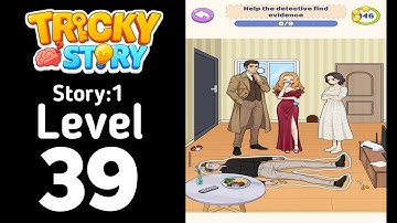 Tricky Story: Story 1 level 39 Guide Walkthrough Solution