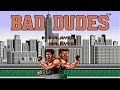 Bad Dudes (Data East, 1990) - NES Gameplay 🎮