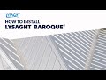 Lysaght baroque installation demonstration