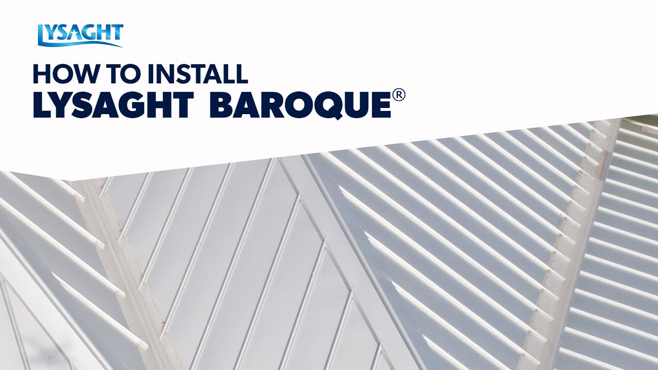 LYSAGHT BAROQUE® Installation Demonstration YouTube
