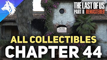 All Collectible Locations In Chapter 44 The Resort - The Last of Us Part 2 Remastered